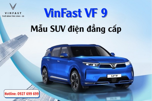 Bất Ngờ Với Giá Lăn Bánh VF 9 Tại VinFast Vĩnh Long