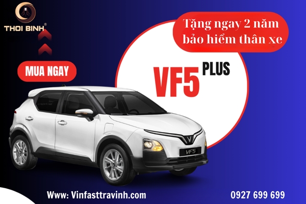 Siêu Ưu Đãi Với Giá Lăn Bánh VF 5 Plus Tại VinFast Trà Vinh